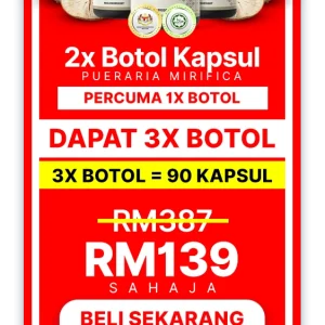 2 Botol Kapsul Pueraria Mirifica + Percuma 1 Botol (90 Kapsul)